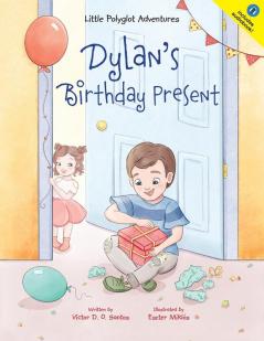 Dylan's Birthday Present: 1 (Little Polyglot Adventures)