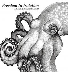 Freedom In Isolation