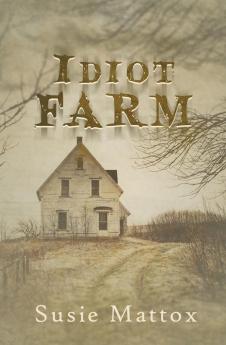 Idiot Farm