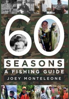 60 Seasons: a fishing guide