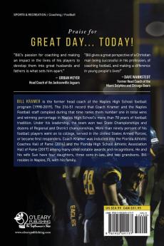 Great Day...Today!: A True Story of Faith Family and Football