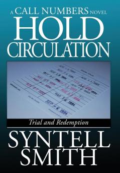 Hold Circulation - A Call Numbers Novel