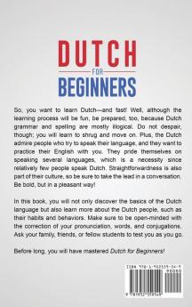 Dutch for Beginners: A Comprehensive Guide for Learning the Dutch Language Fast