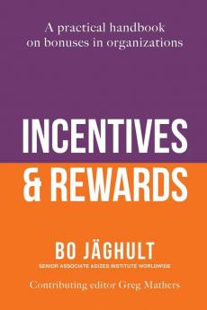 Incentives and Rewards