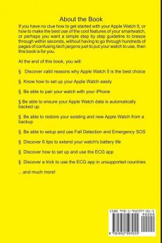 Apple Watch 5 Manual: A Step by Step Beginner to Advanced User Guide to Master the iWatch Series 5 in 60 Minutes...With Illustrations.