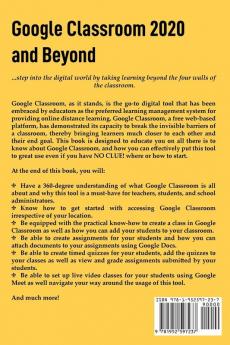 Google Classroom 2020 and Beyond: A Beginner to Expert User Guide for Teachers and Students to Master the Use of Google Classroom for an Engaging ... Learning...With Graphical Illustrations