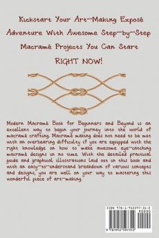 Modern Macramé Book for Beginners and Beyond: Stylish Modern Macramé Design Patterns and Project Ideas for Plant Hangers Wall Hangings and More for Your Home Décor...With Illustrations