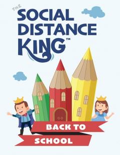 Social Distance King - Back to School: Social Distancing at School