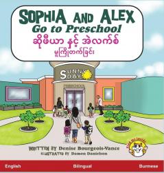 Sophia and Alex Go to Preschool