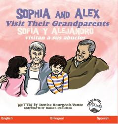 Sophia and Alex Visit their Grandparents: Sofía y Alejandro visitan a sus abuelos: 9