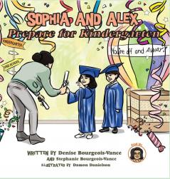 Sophia and Alex Prepare for Kindergarten: 11