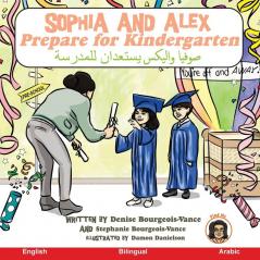 Sophia and Alex Prepare for Kindergarten: صوفيا واليكس ... وأليكس)