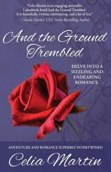 And the Ground Trembled: 7 (Celia Martin Books)