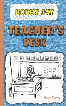 Teacher's Desk: A Reluctant Reader Chapter Book: 1 (The Stinker Books)