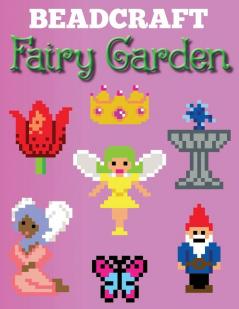 Beadcraft Fairy Garden