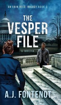 The Vesper File: The Erin Reed Trilogy Book 3