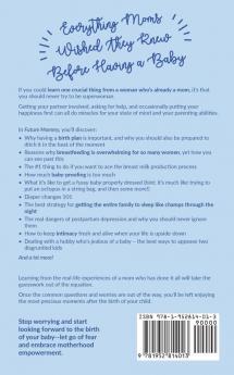 Future Mommy The Ultimate Guide For First Time Moms