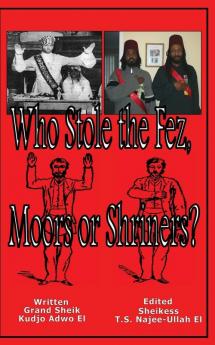 Who Stole the Fez Moors or Shriners?