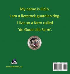 My Name is Odin: A de Good Life Farm book: 4