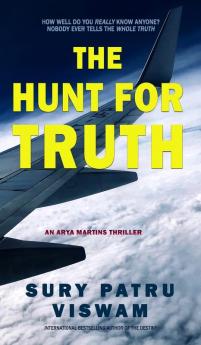 The Hunt for Truth: 1 (Arya Martins)