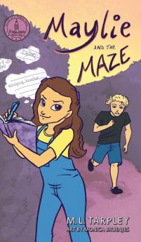 Maylie and the Maze: 1 (Tales of a Travel Girl)