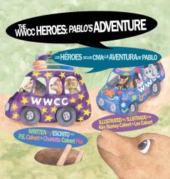 The WWCC Heroes Pablo's Adventure