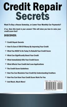 Credit Repair Secrets: The 10 Ways To Fix Your Credit & Completely Turn Bad Credit Into Good Credit