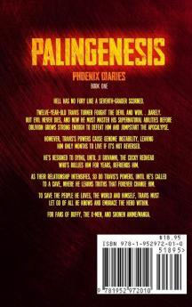 Palingenesis: Book One of The Phoenix Diaries