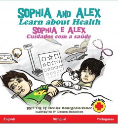 Sophia and Alex Learn about Health: Sophia e Alex Cuidados com a saúde: 3