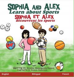 Sophia and Alex Learn about Sports: Sophia et Alex découvrent les Sports: 10