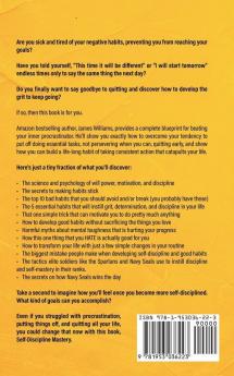Self-discipline Mastery: Develop Navy Seal Mental Toughness Unbreakable Grit Spartan Mindset Build Good Habits and Increase Your Productivity (Practical Emotional Intelligence)