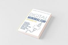 Digital Minimalism in Everyday Life