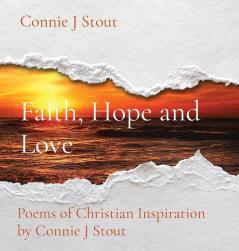 Faith Hope and Love