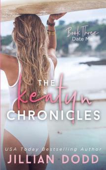 Date Me: 3 (Keatyn Chronicles)