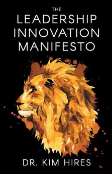 The Leadership Innovation Manifesto