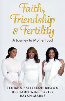 Faith Friendship & Fertility