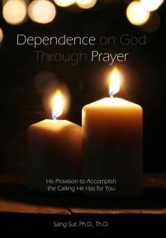 Dependence Prayer