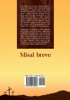 Misal breve: Ordinario bilingüe (latín-español) de la Santa Misa en la forma extraordinaria