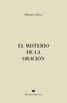 El Misterio de la Oración (Spanish Edition)