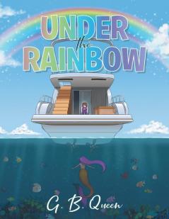 Under the Rainbow