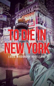 To Die in New York