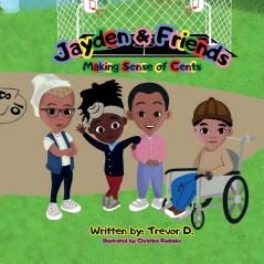 Jayden & Friends: Making Sense of Cents: 3