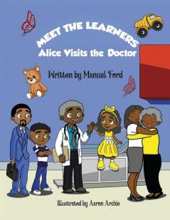 Meet the Learners: Alice Visits the Doctor: 1