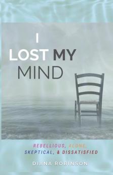 I Lost My Mind