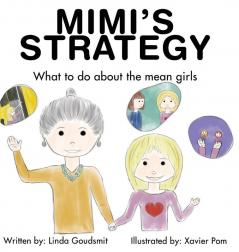 Mimi's Strategy: What to do about the mean girls