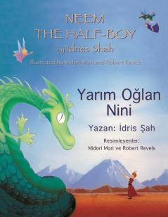 Neem The Half-Boy / Yarım Oğlan Nini: Bilingual English-Turkish Edition / Ingilizce-Türkçe Iki Dilli Baskı (Teaching Stories)