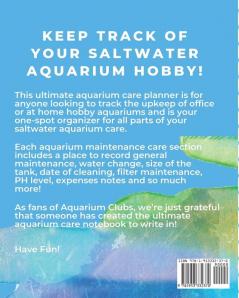 Aquarium Maintenance Notebook: Fish Hobby - Fish Book - Log Book - Plants - Pond Fish - Freshwater - Pacific Northwest - Ecology - Saltwater - Marine Reef