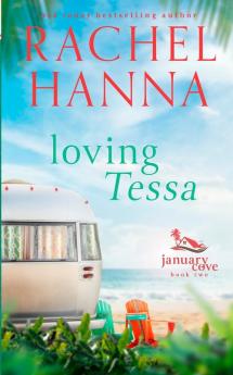 Loving Tessa: 2 (January Cove)