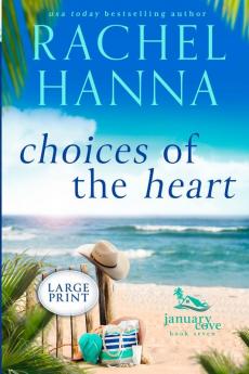 Choices Of The Heart: 7 (January Cove)