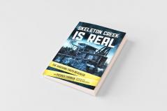 Skeleton Creek is Real